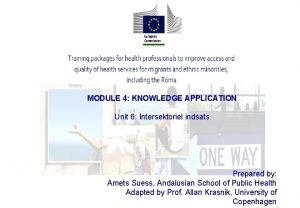 MODULE 4 KNOWLEDGE APPLICATION Unit 6 Intersektoriel indsats