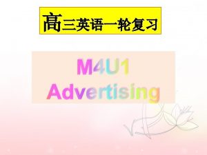 M 4 U 1 Advertising Transformation advertise v