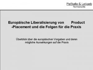 Europische Liberalisierung von Product Placement und die Folgen