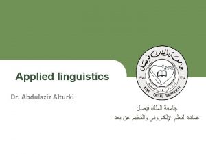 Lecture 3 Applied linguistics Deanship of ELearning and