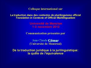 Colloque international sur La traduction dans des contextes