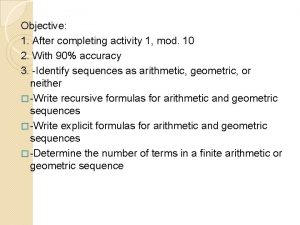 Objective 1 After completing activity 1 mod 10