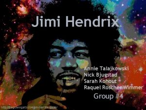 Jimi Hendrix Annie Talajkowski Nick Bjugstad Sarah Kohout