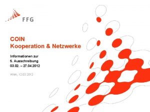 COIN Kooperation Netzwerke Informationen zur 5 Ausschreibung 03