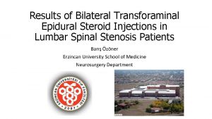 Results of Bilateral Transforaminal Epidural Steroid Injections in