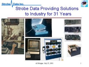 Strobe Data Providing Solutions to Industry for 31