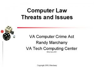 Computer Law Threats and Issues VA Computer Crime