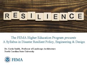 The FEMA Higher Education Program presents A Syllabus
