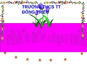 TRNG THCS TT NG TRIU KIM TRA BI