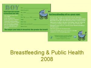 Breastfeeding Public Health 2008 Functions of Public Health