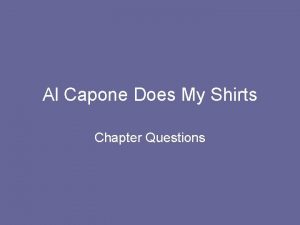 Al Capone Does My Shirts Chapter Questions How