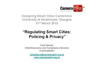 Designing Smart Cities Conference University of Strathclyde Glasgow