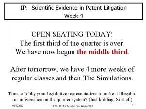 IP Scientific Evidence in Patent Litigation Week 4