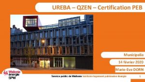 UREBA QZEN Certification PEB Municipalia 14 fvrier 2020