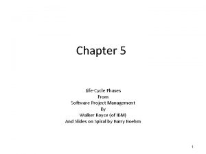 Chapter 5 LifeCycle Phases From Software Project Management