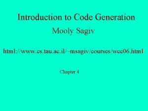 Introduction to Code Generation Mooly Sagiv html www