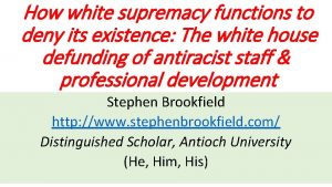 How white supremacy functions to deny its existence