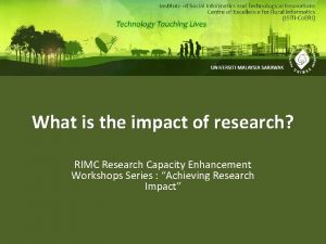 What is the impact of research RIMC Research