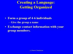 Creating a Language Getting Organized Form a group