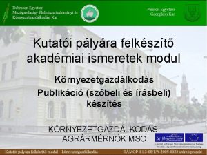 Kutati plyra felkszt akadmiai ismeretek modul Krnyezetgazdlkods Publikci