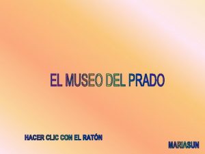 El Museo Nacional del Prado es una de