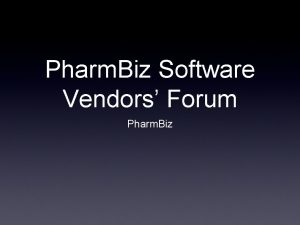 Pharm Biz Software Vendors Forum Pharm Biz Dispensing