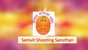 Samvit Shooting Sansthan Prayer of Samvit Shooting Sansthan