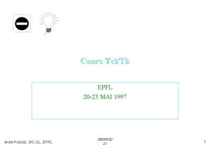 Cours TclTk EPFL 20 23 MAI 1997 Anne