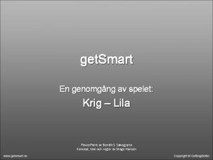 get Smart En genomgng av spelet Krig Lila