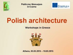 Publiczne Gimnazjum in Czarna Polish architecture Workshops in