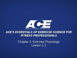 ACES ESSENTIALS OF EXERCISE SCIENCE FOR FITNESS PROFESSIONALS