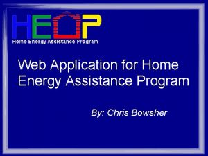 Web Application for Home Energy Assistance Program By