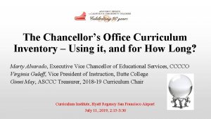 The Chancellors Office Curriculum Inventory Using it and