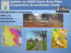 Update on USGS Santa Rosa Plain Cooperative Groundwater