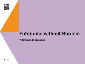 Enterprise without Borders Videregende opplring ue no FRAMTID