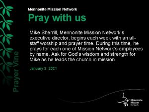 Mennonite Mission Network Prayer Vine Pray with us