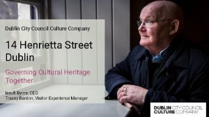 Dublin City Council Culture Company 14 Henrietta Street