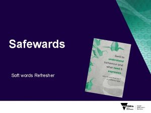 Safewards Soft words Refresher Explanationinformation Role modelling Patient