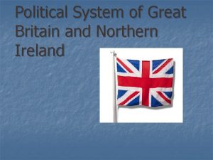 Political System of Great Britain and Northern Ireland