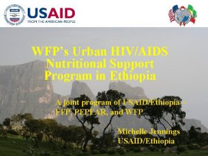 WFPs Urban HIVAIDS Nutritional Support Program in Ethiopia