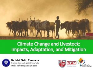 Climate Change and Livestock Impacts Adaptation and Mitigation