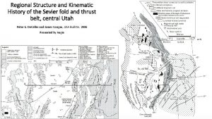 Regional Structure and Kinematic History of the Sevier