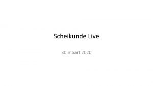 Scheikunde Live 30 maart 2020 4 elementen Lang