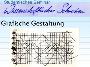 Studentisches Seminar Grafische Gestaltung berblick Studentisches Seminar 1