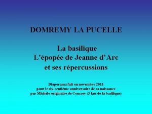 DOMREMY LA PUCELLE La basilique Lpope de Jeanne