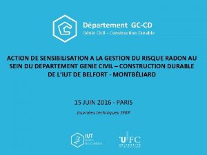 Dpartement GCCD Gnie Civil Construction Durable ACTION DE