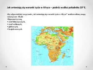 Jak zmieniaj si warunki ycia w Afryce podr