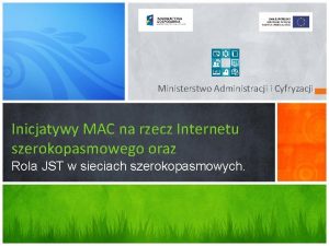 Ministerstwo Administracji i Cyfryzacji Inicjatywy MAC na rzecz