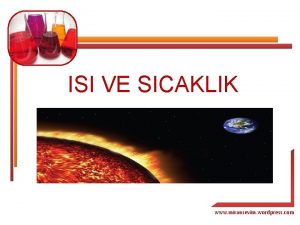 ISI VE SICAKLIK www miransevim wordpress com Yaammz