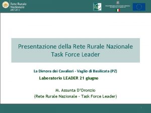 Presentazione della Rete Rurale Nazionale Task Force Leader